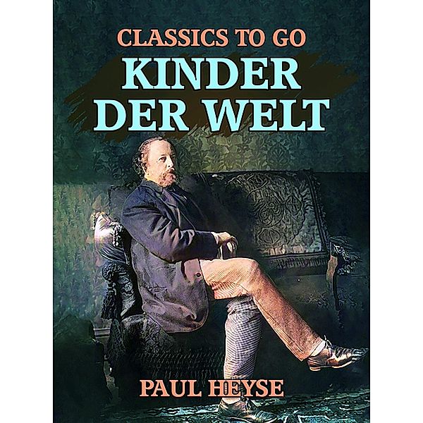 Kinder der Welt, Paul Heyse