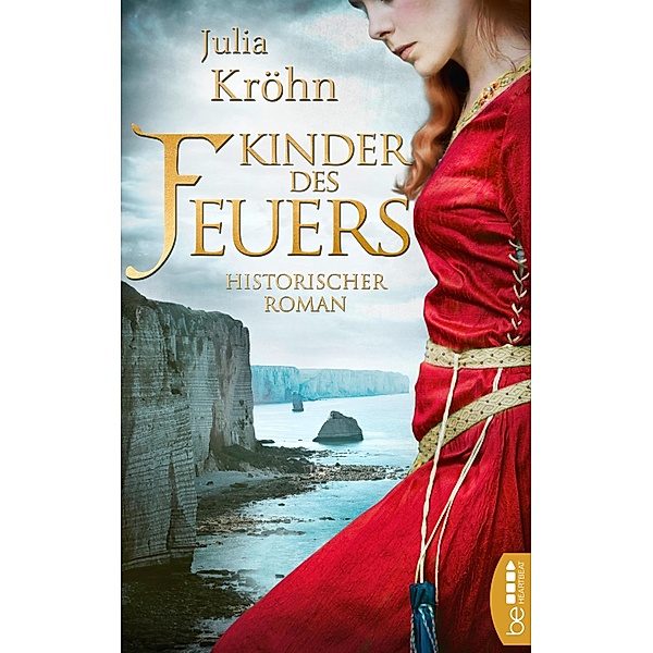 Kinder des Feuers / Normannen-Trilogie Bd.2, Julia Kröhn