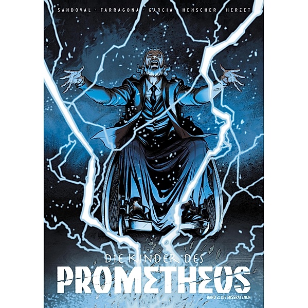 Kinder des Prometheus, Band 2 - Die Missratenen / Kinder des Prometheus Bd.2, Herzet Henscher