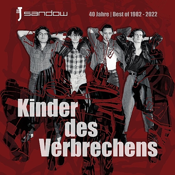 Kinder Des Verbrechens (40 Jahre Best Of) (Vinyl), Sandow