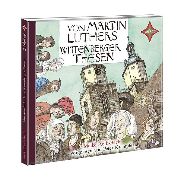 Kinder entdecken berühmte Leute - Von Martin Luthers Wittenberger Thesen,1 Audio-CD, Meike Roth-Beck