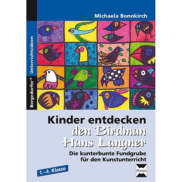 Kinder entdecken den Birdman Hans Langner, Michaela Bonnkirch