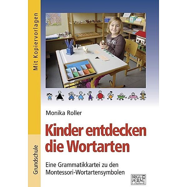 Kinder entdecken die Wortarten, Monika Roller