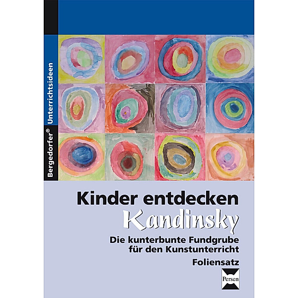 Kinder entdecken Kandinsky - Foliensatz, Melanie Scheidweiler