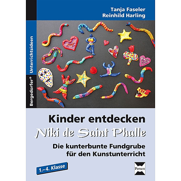 Kinder entdecken Niki de Saint Phalle, Tanja Faseler, Reinhild Harling
