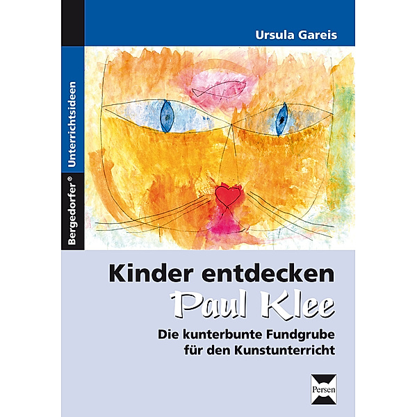 Kinder entdecken Paul Klee, Ursula Gareis