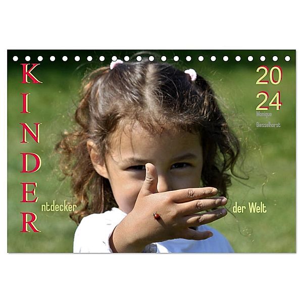 Kinder. Entdecker der Welt (Tischkalender 2025 DIN A5 quer), CALVENDO Monatskalender, Calvendo, Monique Diesselhorst