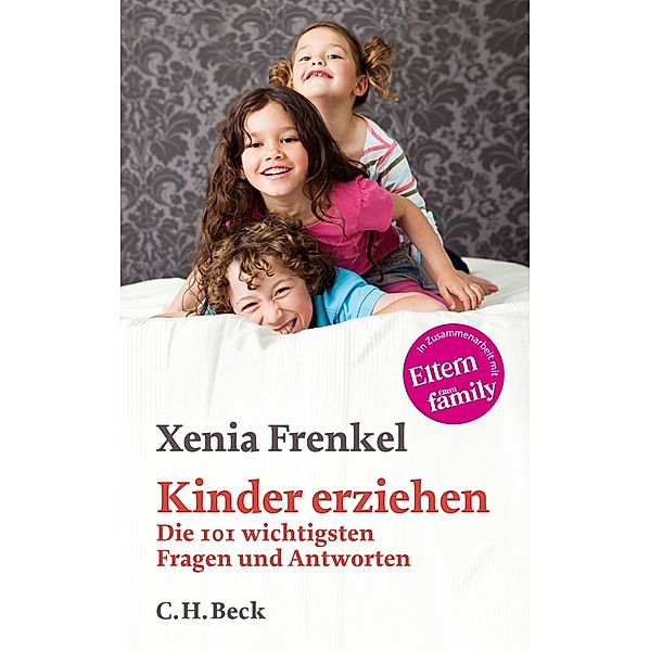 Kinder erziehen / Beck'sche Reihe Bd.7038, Xenia Frenkel