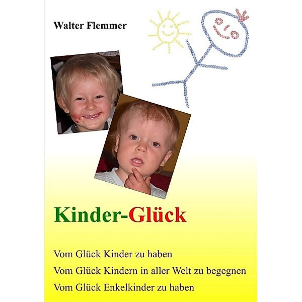 Kinder-Glück, Walter Flemmer