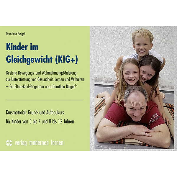 Kinder im Gleichgewicht (KIG+), Dorothea Beigel