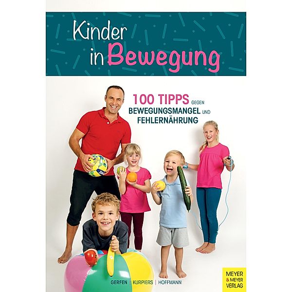 Kinder in Bewegung, Peter Gerfen, Nico Kurpiers, Brinja Hoffmann