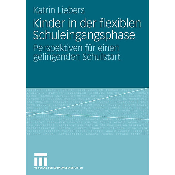 Kinder in der flexiblen Schuleingangsphase, Katrin Liebers