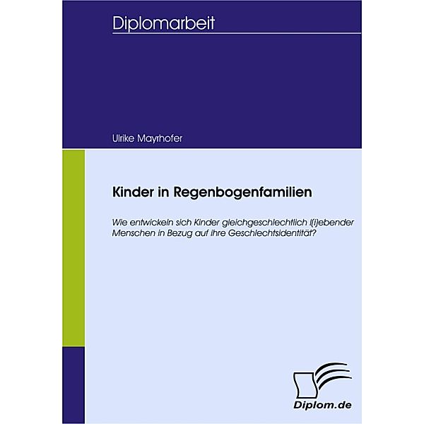 Kinder in Regenbogenfamilien, Ulrike Mayrhofer