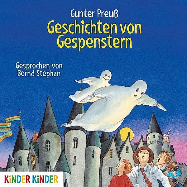 Kinder Kinder - Geschichten von Gespenstern,Audio-CD, Gunter Preuß