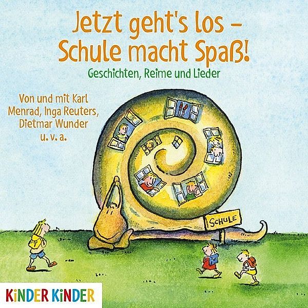 Kinder Kinder - Jetzt geht's los - Schule macht Spaß!,1 Audio-CD