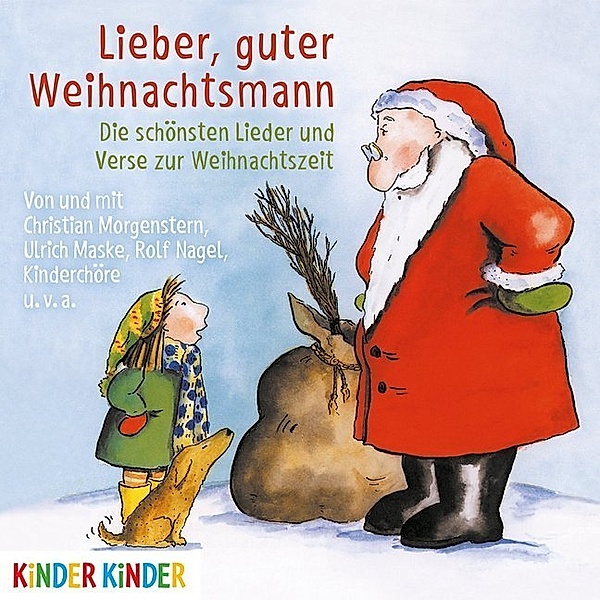 Kinder Kinder - Lieber, guter Weihnachtsmann,1 Audio-CD, Ulrich Maske