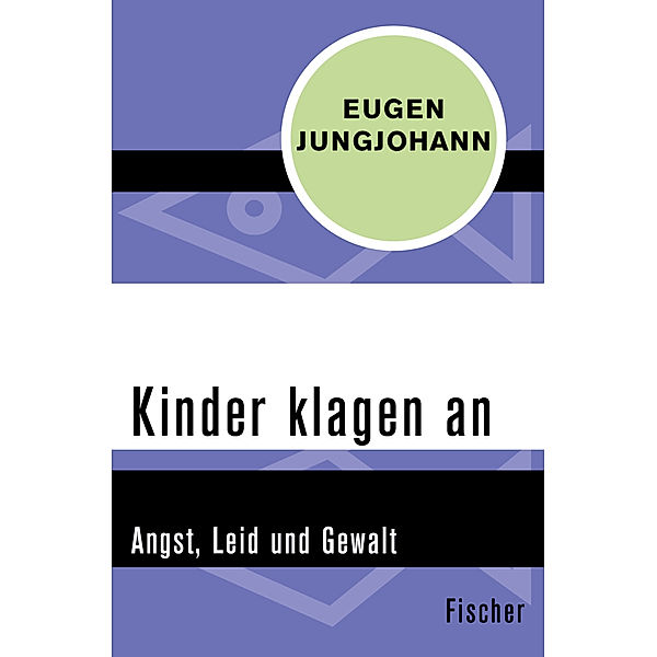 Kinder klagen an, Eugen E. Jungjohann