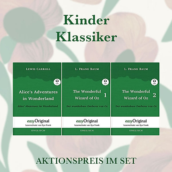 Kinder Klassiker Kollektion (Bücher + Audio-Online) - Lesemethode von Ilya Frank - Zweisprachige Ausgabe Englisch-Deutsch, m. 3 Audio, m. 3 Audio, 3 Teile, Lewis Carroll, L. Frank Baum