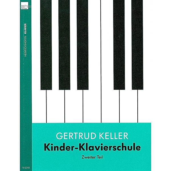 Kinder-Klavierschule / Kinder-Klavierschule (Band 2).Tl.2, Gertrud Keller