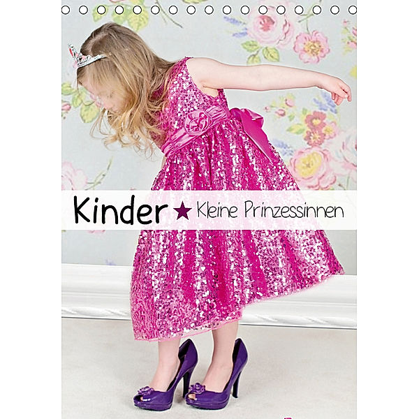 Kinder. Kleine Prinzessinnen (Tischkalender 2019 DIN A5 hoch), Elisabeth Stanzer