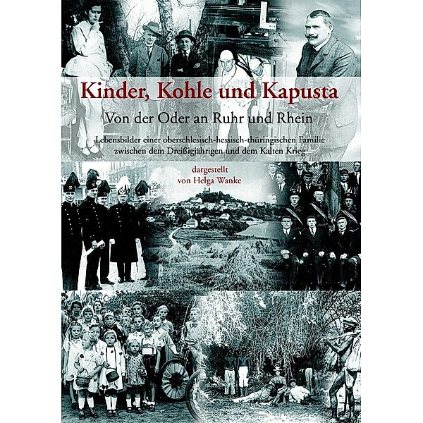 Kinder, Kohle und Kapusta, Helga Wanke