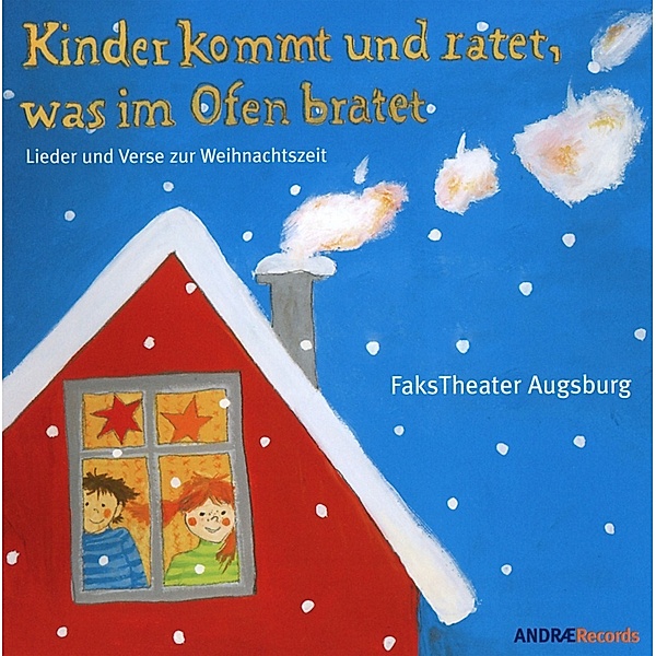 Kinder Kommt Und Ratet,Was Im Ofen Bratet, FaksTheater Augsburg
