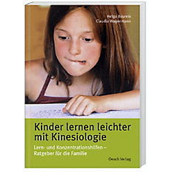 Kinder lernen leichter mit Kinesiologie, Helga Baureis, Claudia Wagenmann