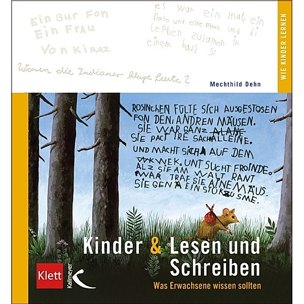Kinder & Lesen und Schreiben, Mechthild Dehn