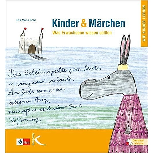 Kinder & Märchen, m. 50 Beilage, Eva Maria Kohl