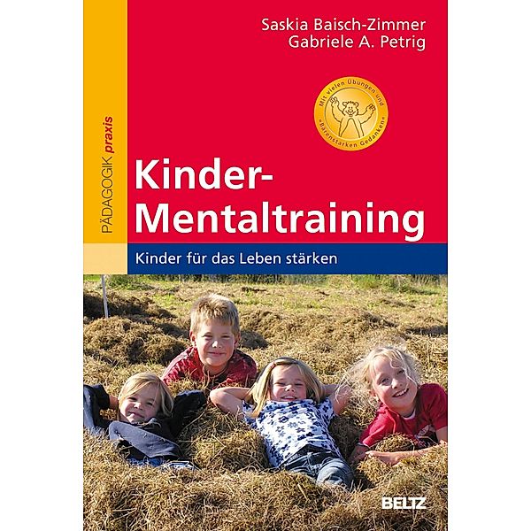 Kinder-Mentaltraining, Gabriele A. Petrig, Saskia Baisch-Zimmer