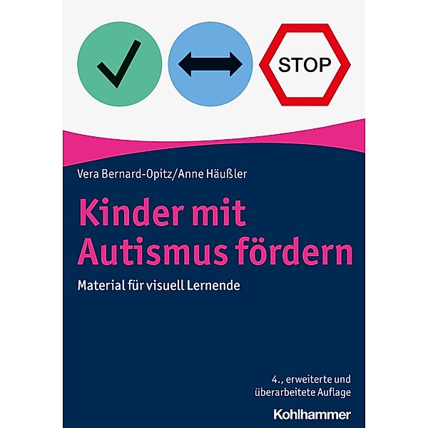 Kinder mit Autismus fördern, Vera Bernard-Opitz, Anne Häussler