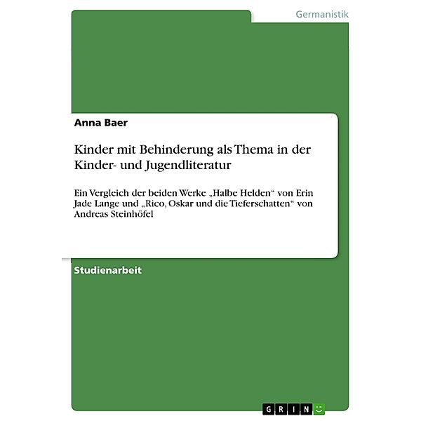 Kinder mit Behinderung als Thema in der Kinder- und Jugendliteratur, Anna Baer