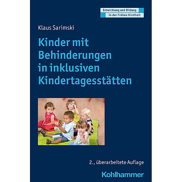 Kinder mit Behinderungen in inklusiven Kindertagesstätten, Klaus Sarimski