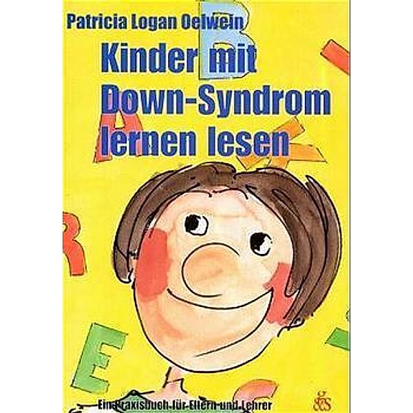 Kinder mit Down-Syndrom lernen lesen, Patricia Logan Oelwein