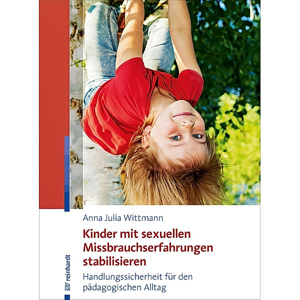Kinder mit sexuellen Missbrauchserfahrungen stabilisieren, Anna Julia Wittmann