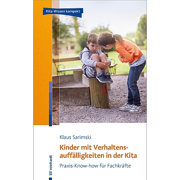 Kinder mit Verhaltensauffälligkeiten in der Kita / Ernst Reinhardt Verlag, Klaus Sarimski