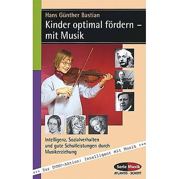 Kinder optimal fördern - mit Musik, Hans Günther Bastian