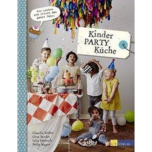 Kinder-Party-Küche, Nelly Mager, Claudia Seifert
