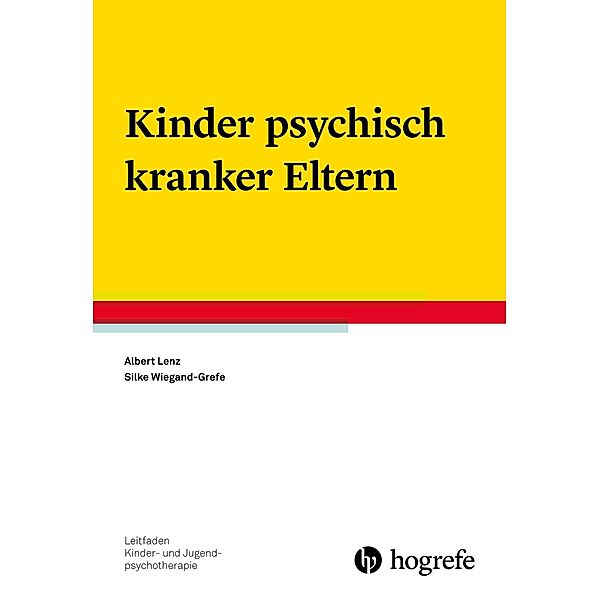 Kinder psychisch kranker Eltern, Albert Lenz, Silke Wiegand-Grefe