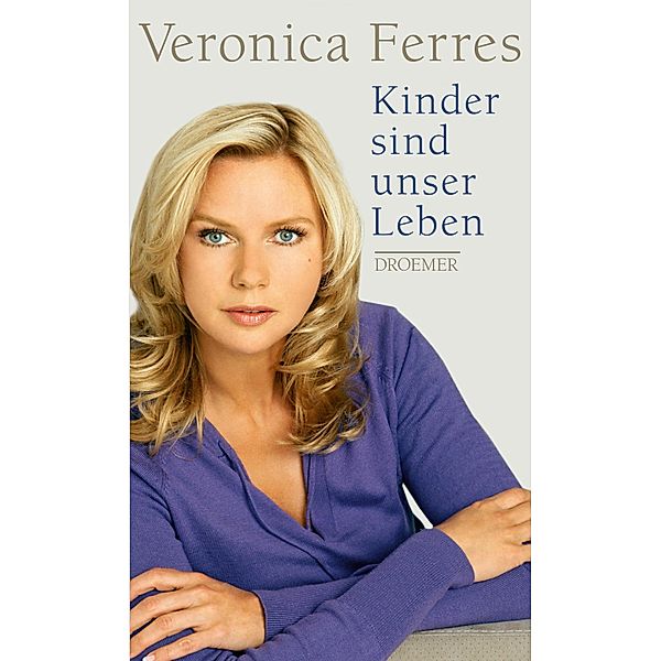 Kinder sind unser Leben, Veronica Ferres, Nicole Maibaum