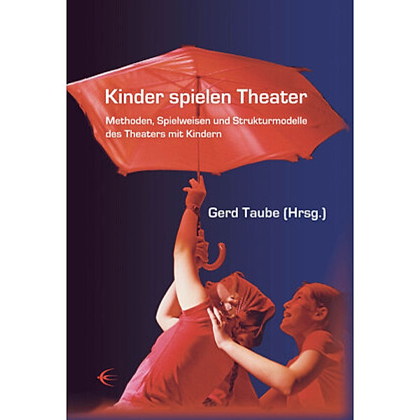 Kinder spielen Theater, Gerd Taube