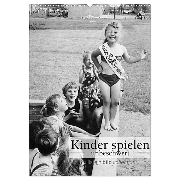 Kinder spielen - unbeschwert (Wandkalender 2024 DIN A2 hoch), CALVENDO Monatskalender, ullstein bild Axel Springer Syndication GmbH