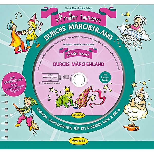 Kinder tanzen durchs Märchenland, mit CD, Elke Gulden, Bettina Scheer