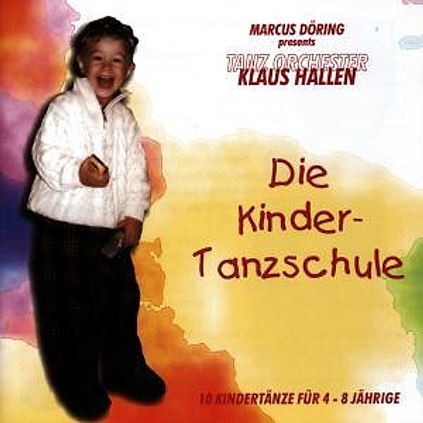 Kinder-Tanzschule,Die, Klaus Tanzorchester Hallen