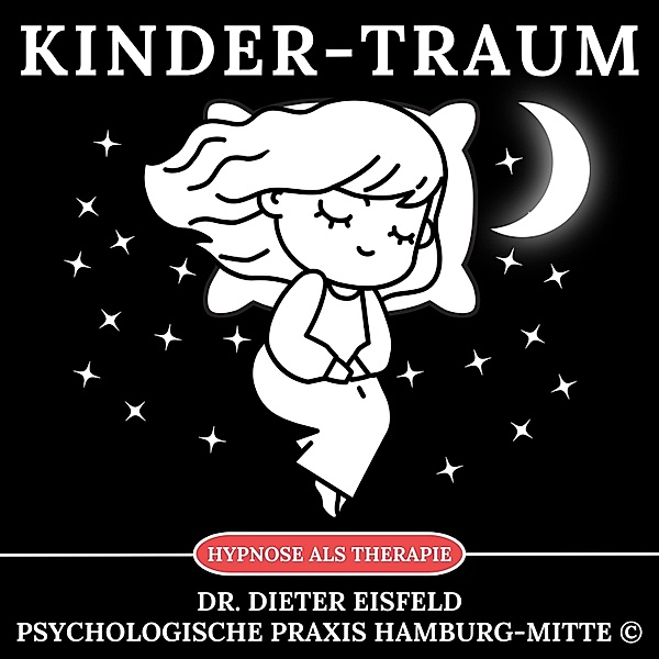 Kinder-Traum, Dr. Dieter Eisfeld