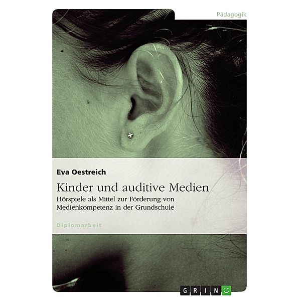 Kinder und auditive Medien, Eva Oestreich