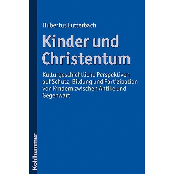 Kinder und Christentum, Hubertus Lutterbach