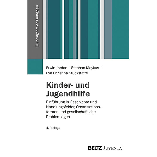 Kinder- und Jugendhilfe, Erwin Jordan, Stephan Maykus, Eva Chr. Stuckstätte