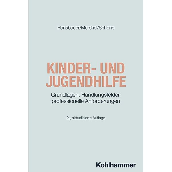 Kinder- und Jugendhilfe, Peter Hansbauer, Joachim Merchel, Reinhold Schone