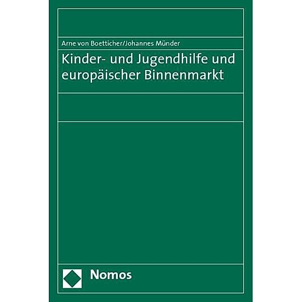 Kinder- und Jugendhilfe und europäischer Binnenmarkt, Arne von Boetticher, Johannes Münder